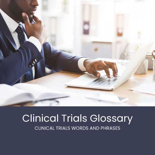 Clinical Trials Glossary